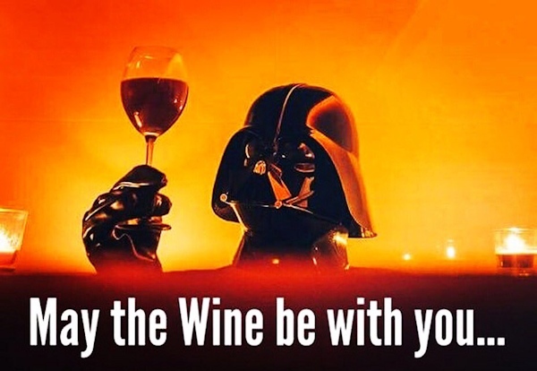 May the wine be with you